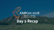 Second Day Recap KAMCon 2018 | kapta.com