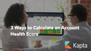 3 Ways to Calculate an Account Health Score
