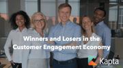Winners and Losers in the Customer Engagement Economy