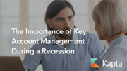 The Importance of Key Account Management During a Recession