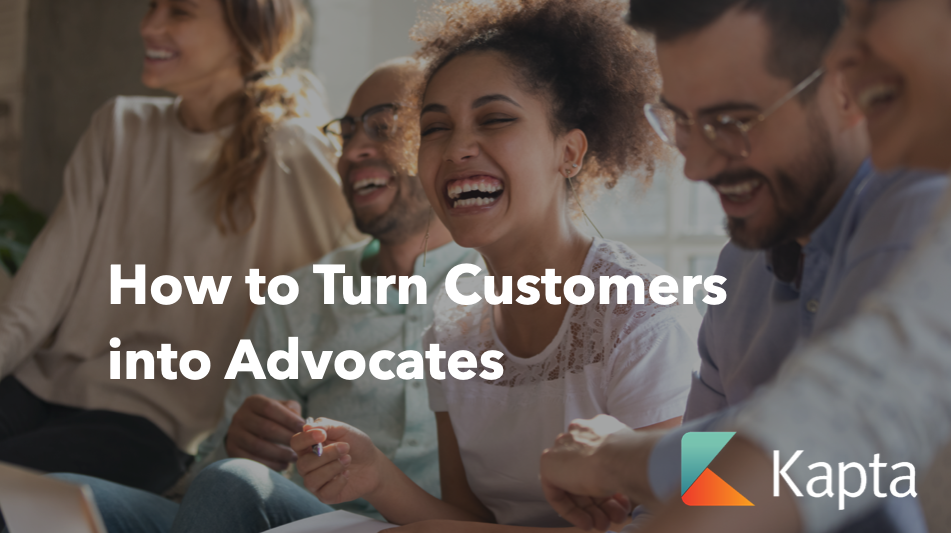 How To Turn Customers Into Advocates 7449